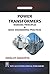 Power Transformers by Indrajit Dasgupta