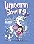 Unicorn Bowling Another Pho...