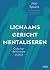 Lichaamsgericht mentalisere...