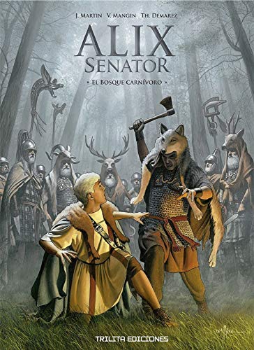 Portada de Alix Senator 10 El Bosque Carnivoro, de Valérie Mangin