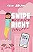 Swipe Right For Love (A Sapphic Romantic Comedy)