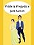 Pride and Prejudice (Illustrated)