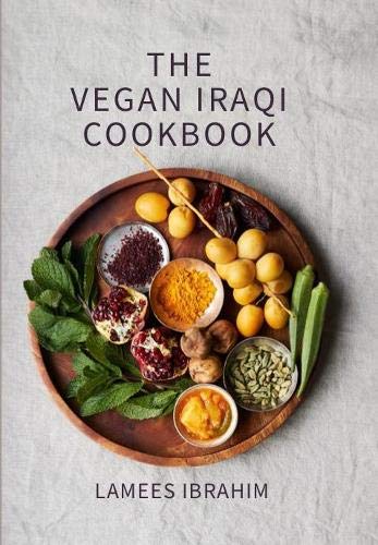 The Vegan Iraqi Cookbook (Hardcover)