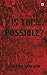 Is This Possible? by Aparna Mathur