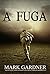 A FUGA