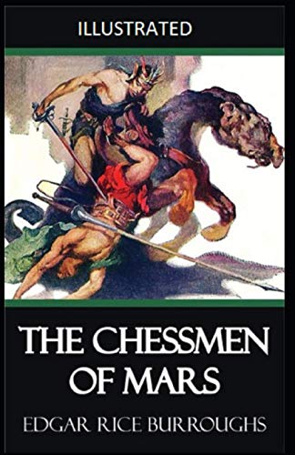 The Chessmen of Mars Illustrated