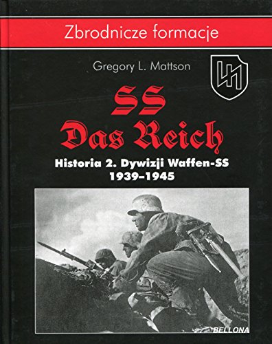 SS-Das Reich Historia 2 Dywizji Waffen-SS (Hardcover)