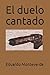 El duelo cantado (Saga de l...