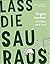 Lass die Sau raus by Magdalena Gschnitzer