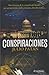 Conspiraciones. Breve historia de la conquista del mundo por ... by Julio Patán