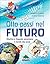 Otto passi nel futuro. Mart...