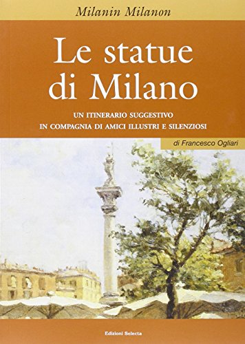 Le statue di Milano (Paperback)