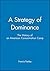 A Strategy of Dominance: Th...