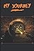 MY JOURNEY NOTEBOOK: A Plac...