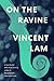 On the Ravine: A Novel