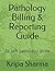 Pathology Billing & Reporti...