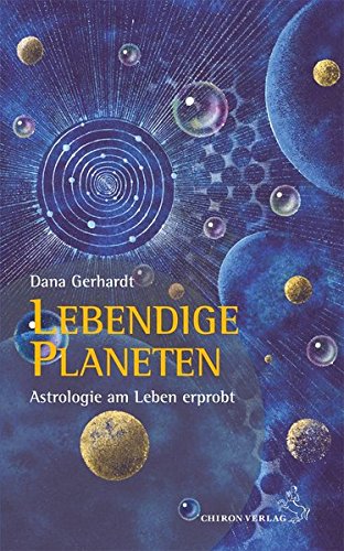 Lebendige Planeten: Astrologie am Leben erprobt (Paperback)