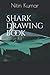 Shark drawing book