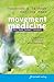 Movement Medicine by Susannah Darling Khan