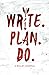 Write. Plan. Do. Bullet Journal: Red Edition (Write. Plan. Do. Bullet Journals)