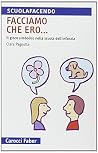 Facciamo che ero....