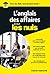 L'anglais des affaires Pour les nuls Poche (Poche pour les nuls) by Claude Raimond