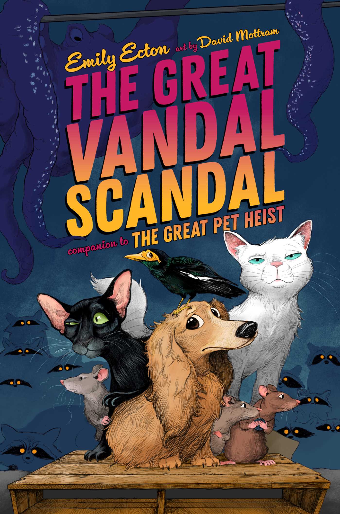 The Great Vandal Scandal (The Great Pet Heist #3)