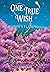 One True Wish