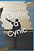 Habits of a Cynic by Thomas Cannon