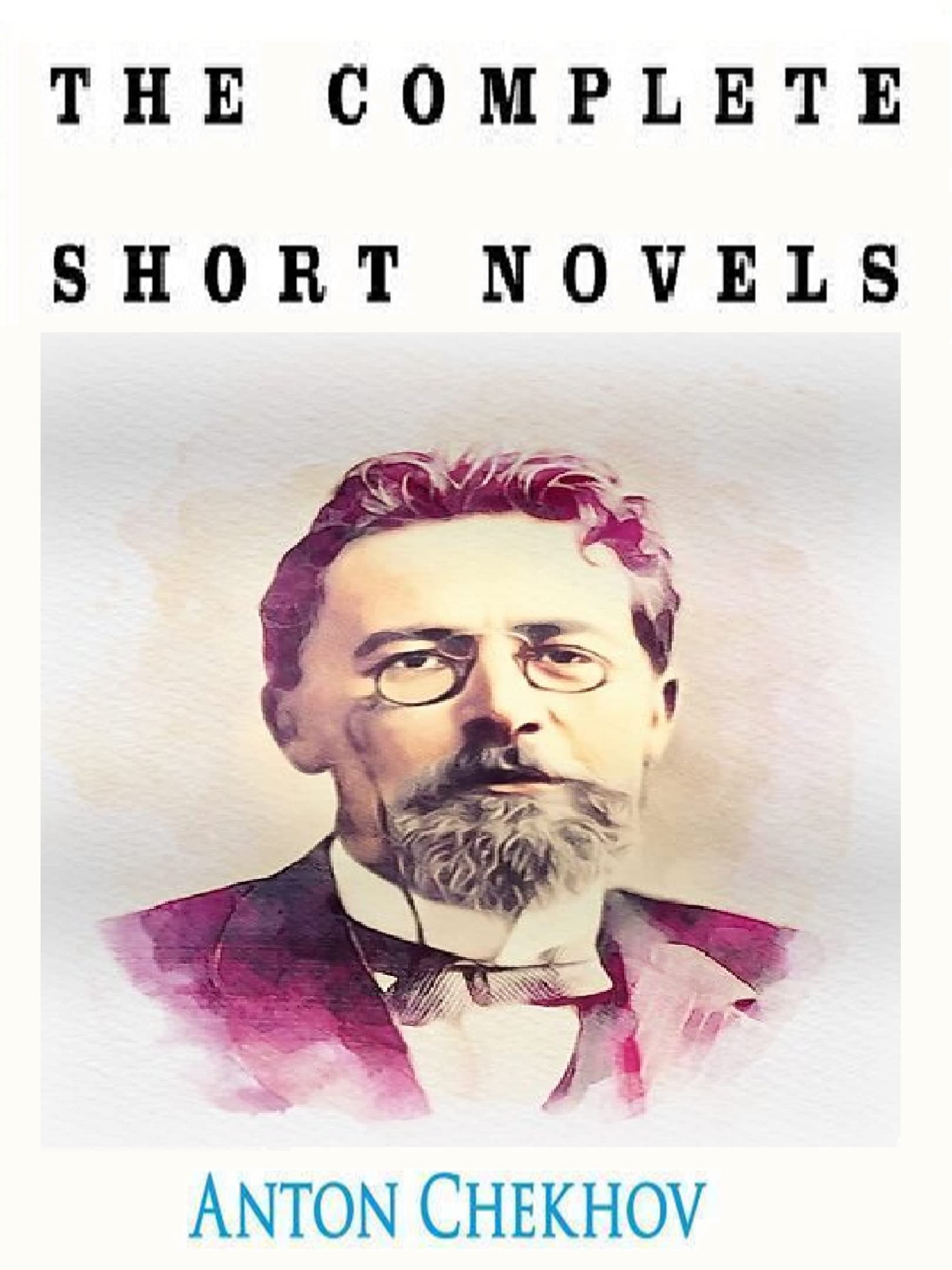 The Complete Short Novels