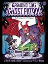 The Show Must Demon! (Desmond Cole Ghost Patrol #18)