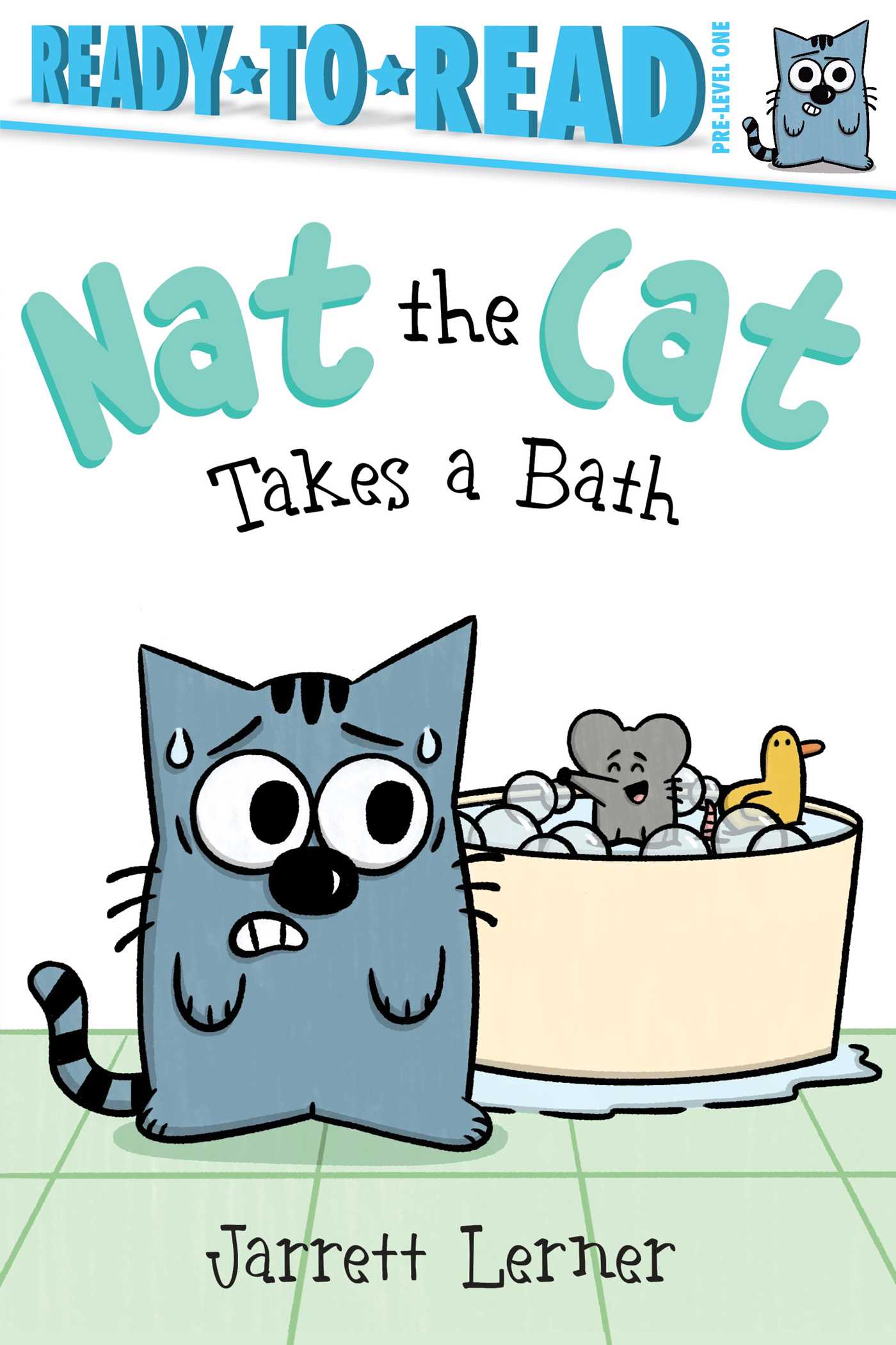 Nat the Cat Takes a Bath: Ready-to-Read Pre-Level 1