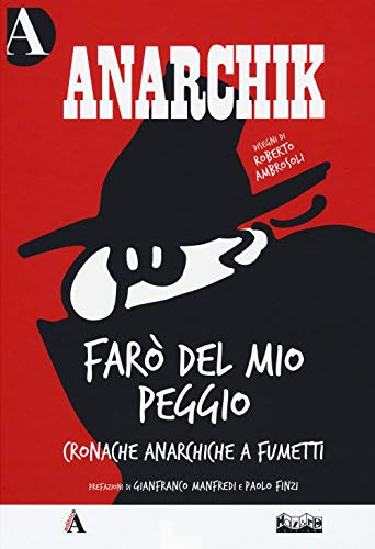 Anarchik. Farò del mio peggio (Paperback)