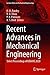 Recent Advances in Mechanical Engineering by K.M. Pandey