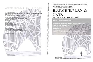 A SIMPLE GUIDE FOR B.ARCH/B.PLAN AND NATA ENTRANCE 2021