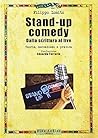 Stand-up comedy. ...