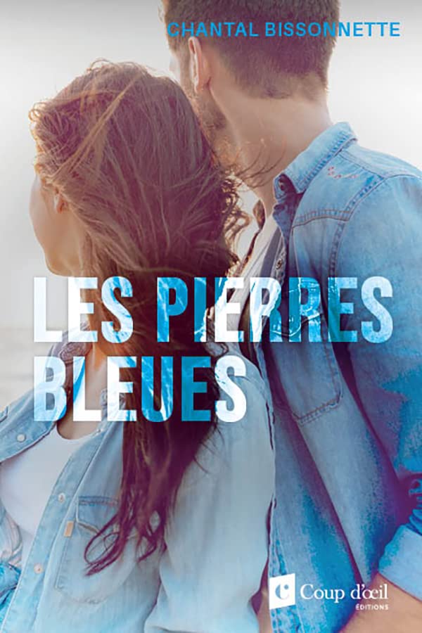 Les pierres bleues (French Edition)