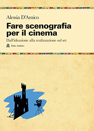 FARE SCENOGRAFIA PER IL CINEMA (Paperback)