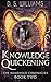 Knowledge Quickening (Nememiah Chronicles)