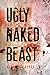 Ugly Naked Beast