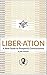 Liber•ation: A New Guide to Prosperity Consciousness