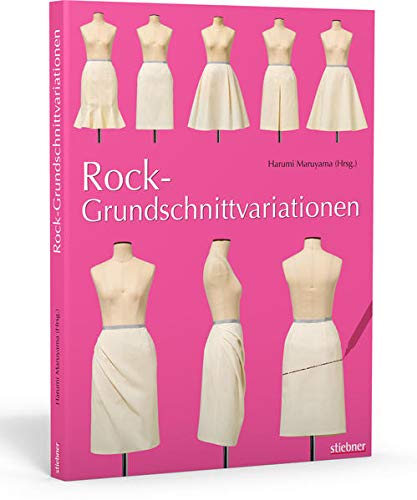 Rock-Grundschnittvariationen: Mit Schnittmusterbogen (Paperback)
