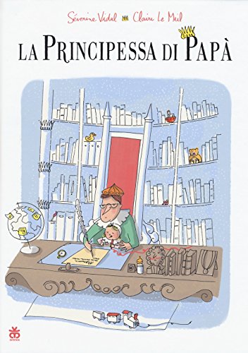 La principessa di papà (Hardcover)