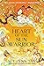 Heart of the Sun Warrior (The Celestial Kingdom Duology, #2)
