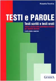 Testi E Parole - Testi Scritti E Testi Orale (Paperback)