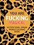 You Are Fucking Magical Motivational swear word coloring book by MS Publications