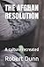THE AFGHAN RESOLUTION: A cu...