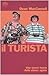 Il turista. Una nuova teoria della classe agiata