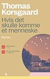 Hvis det skulle k...