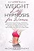 Extreme Rapid Weight Loss Hypnosis for Women by Michelle Stephens